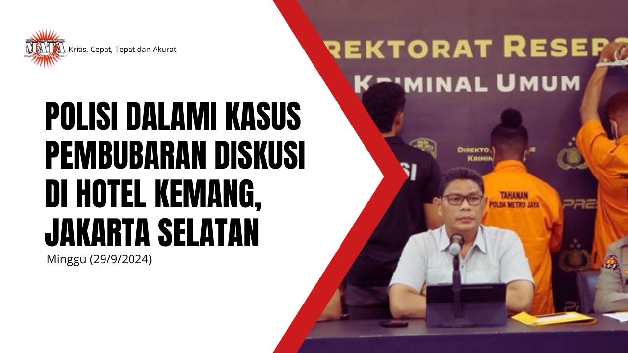 Polisi Dalami Kasus Pembubaran Diskusi di Hotel Kemang, Jakarta Selatan