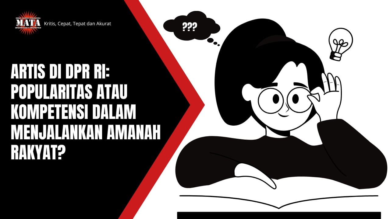 Artis di DPR RI: Popularitas atau Kompetensi dalam Menjalankan Amanah Rakyat?