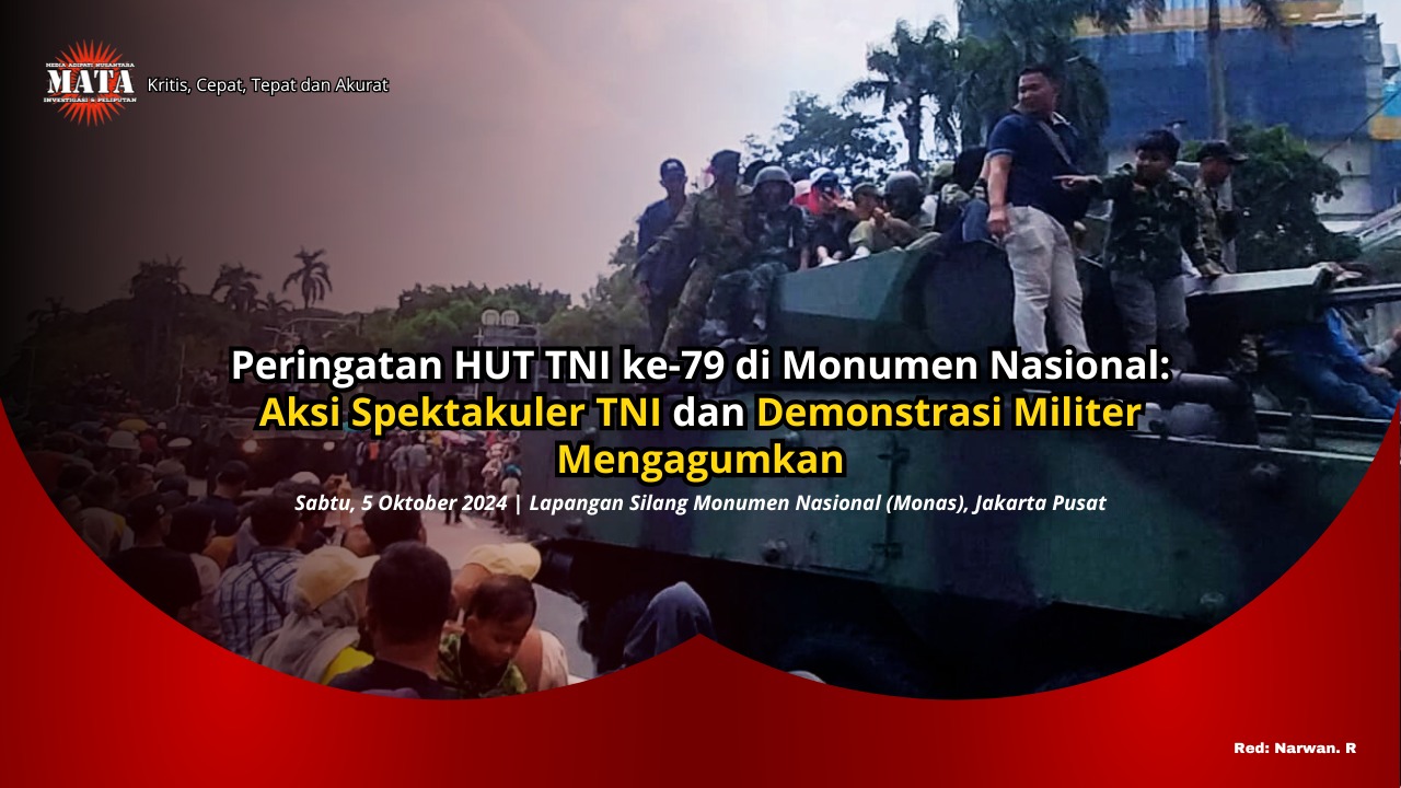 Peringatan HUT TNI ke-79 di Monumen Nasional: Aksi Spektakuler TNI dan Demonstrasi Militer Mengagumkan