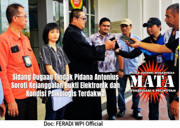 Sidang Dugaan Tindak Pidana Antonius Soroti Kejanggalan Bukti Elektronik dan Kondisi Psikologis Terdakwa