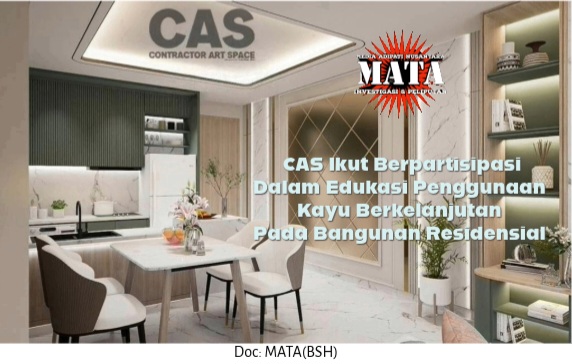 CAS Ikut Berpartisipasi Dalam Edukasi Penggunaan Kayu Berkelanjutan  Pada Bangunan Residensial