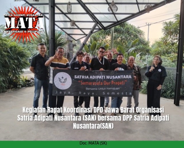 Kegiatan Rapat Koordinasi DPD Jawa Barat Organisasi Satria Adipati Nusantara (SAN) bersama DPP Satria Adipati Nusantara(SAN)