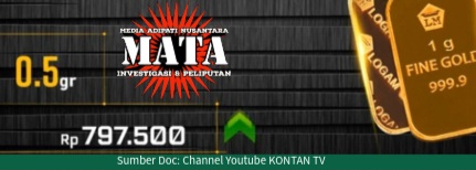 Harga Emas naik lagi, untuk ukuran 0,5 Rp.797,500 (Harga belum termasuk Pajak)