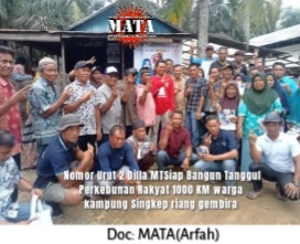 Nomor Urut 2 Dilla MTSiap Bangun Tanggul Perkebunan Rakyat 1000 KM warga kampung Singkep riang gembira