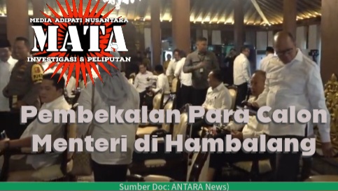 Pembekalan Para Calon Menteri di Hambalang