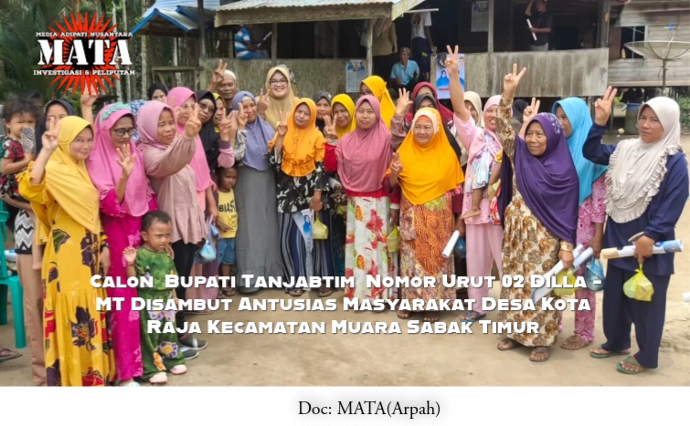 Calon  Bupati Tanjabtim  Nomor Urut 02 Dilla – MT Disambut Antusias Masyarakat Desa Kota Raja Kecamatan Muara Sabak Timur