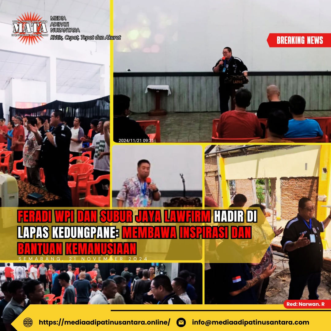 FERADI WPI dan Subur Jaya Lawfirm Hadir di Lapas Kedungpane: Membawa Inspirasi dan Bantuan Kemanusiaan