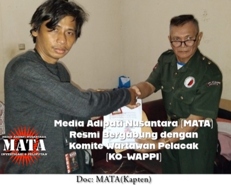 Media Adipati Nusantara (MATA) Resmi Bergabung dengan Komite Wartawan Pelacak Profesional Indonesia (KO-WAPPI)