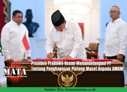 Presiden Prabowo Resmi Menandatangani PP Tentang Penghapusan Piutang Macet Kepada UMKM