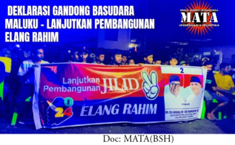 DEKLARASI GANDONG BASUDARA MALUKU – LANJUTKAN PEMBANGUNAN ELANG RAHIM