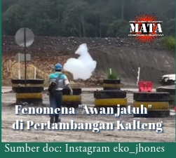 Fenomena “Awan jatuh” di Pertambangan Kalteng