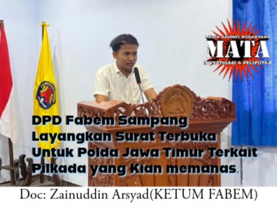 DPD Fabem Sampang Layangkan Surat Terbuka Untuk Polda Jawa Timur Terkait Pilkada yang Kian memanas