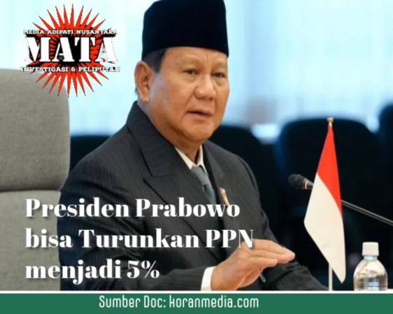 Presiden Prabowo bisa Turunkan PPN menjadi 5%