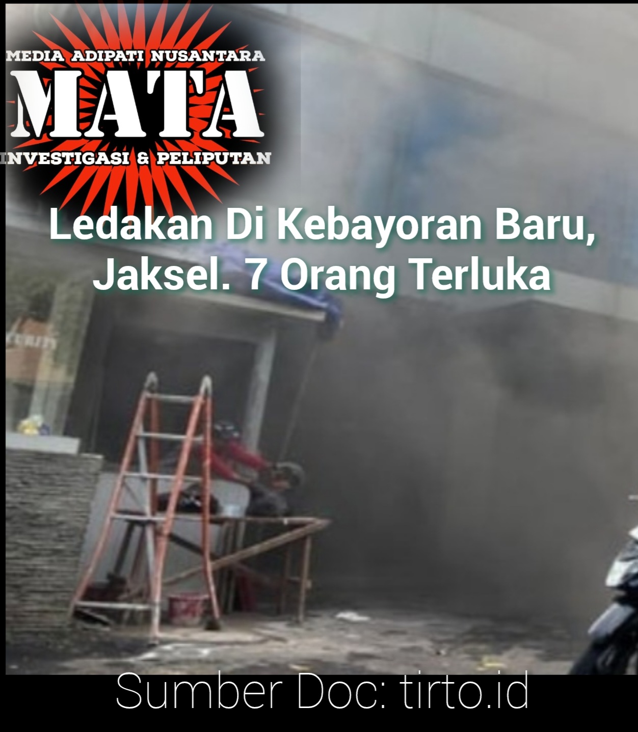 Ledakan Di Kebayoran Baru, Jaksel. 7 Orang Terluka
