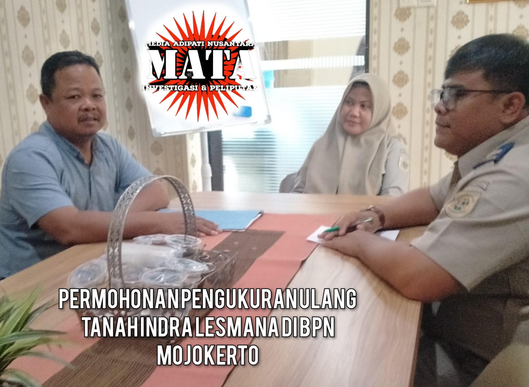 Permohonan Pengukuran Ulang Tanah Indra Lesmana di BPN Mojokerto
