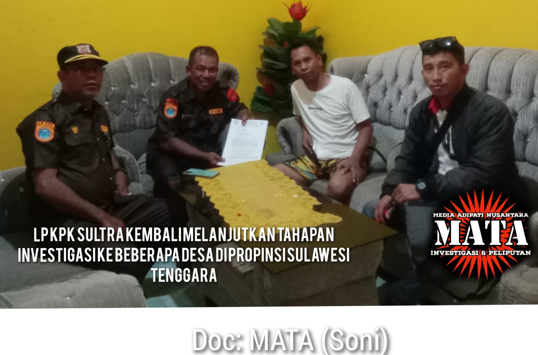 LP KPK SULTRA KEMBALI MELANJUTKAN TAHAPAN INVESTIGASI KE BEBERAPA DESA DI PROPINSI SULAWESI TENGGARA