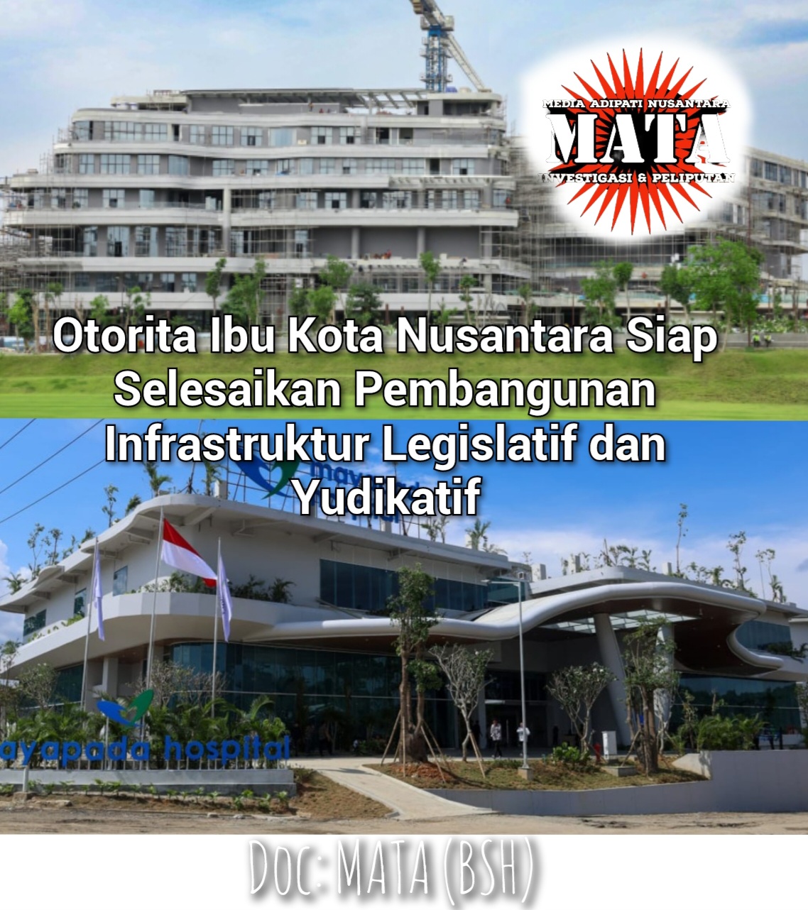 Otorita Ibu Kota Nusantara Siap Selesaikan Pembangunan Infrastruktur Legislatif dan Yudikatif