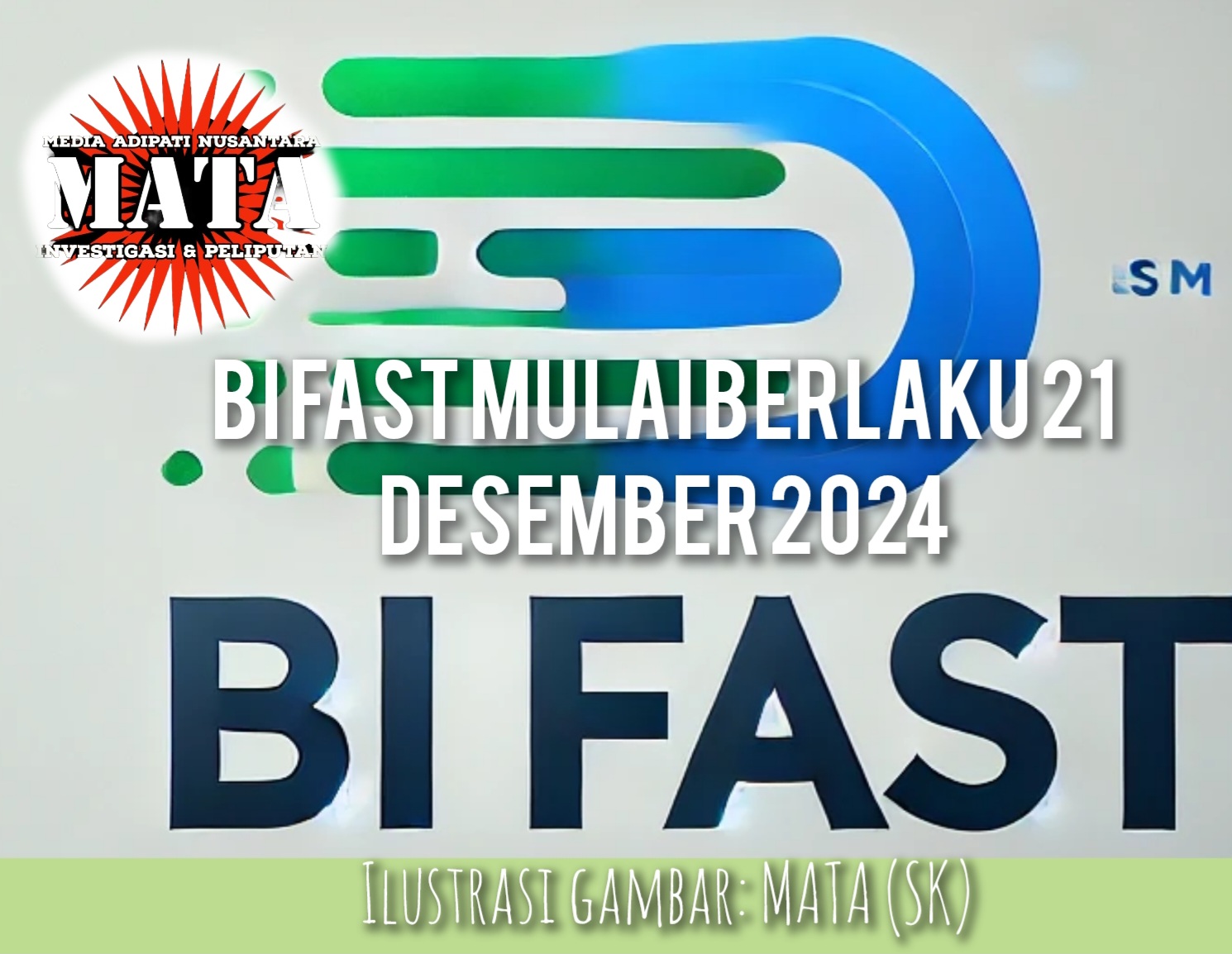 BI Fast Mulai Berlaku 21 Desember 2024