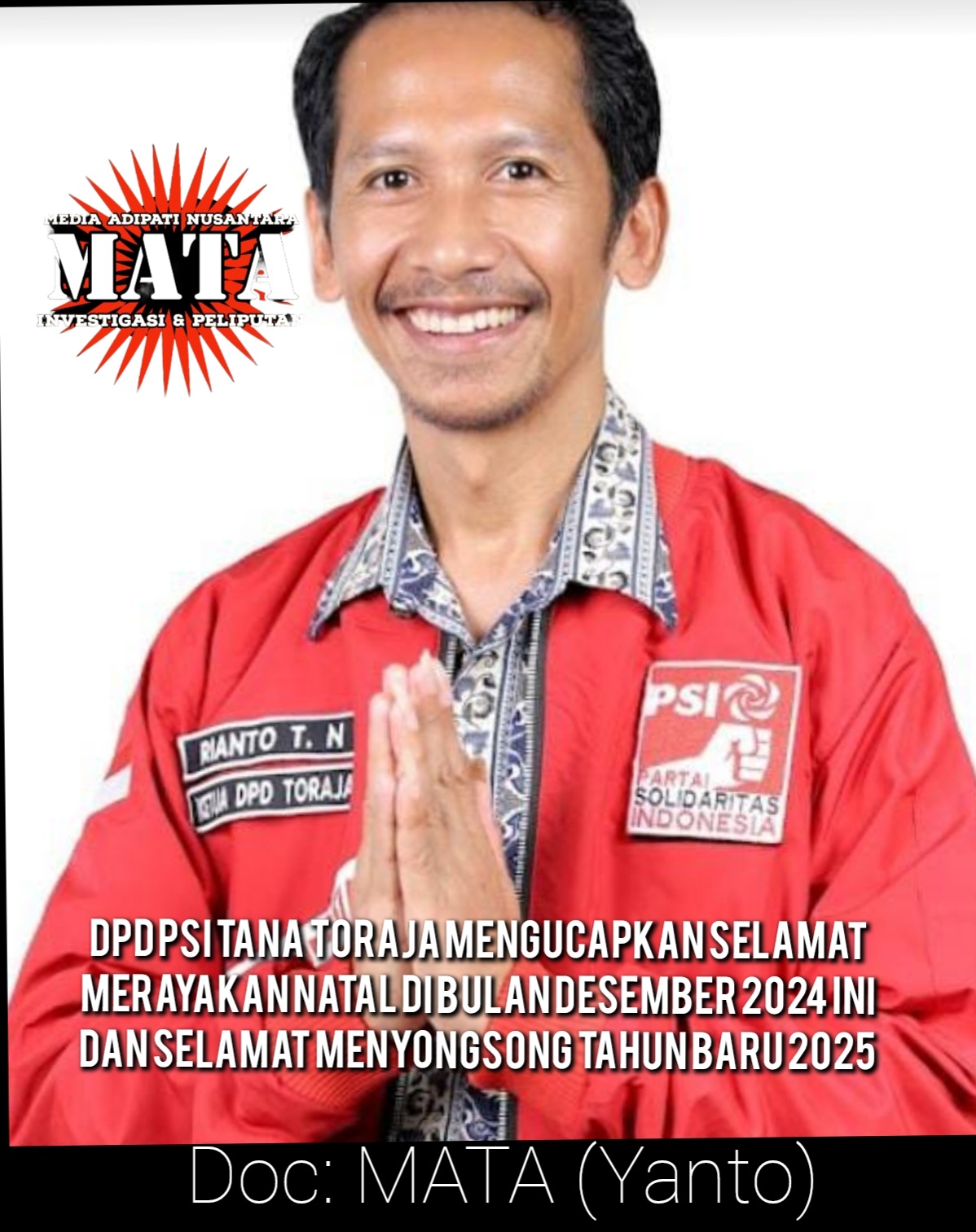 DPD PSI Tana Toraja mengucapkan selamat merayakan Natal di bulan Desember 2024 ini dan selamat menyongsong Tahun baru 2025