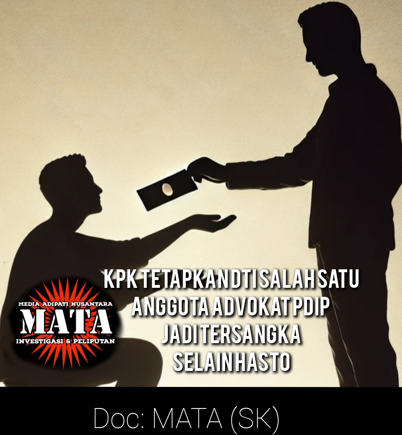 KPK Tetapkan DTI Salah Satu Anggota Advokat PDIP Jadi Tersangka Selain Hasto