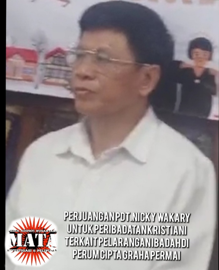 Perjuangan Pdt.Nicky Wakary Untuk Peribadatan Kristiani Terkait Pelarangan Ibadah di Perum Cipta Graha Permai