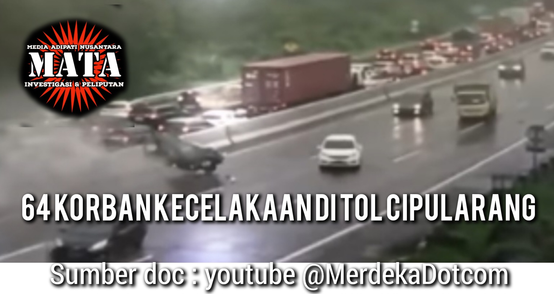 64 Korban Kecelakaan di Tol Cipularang