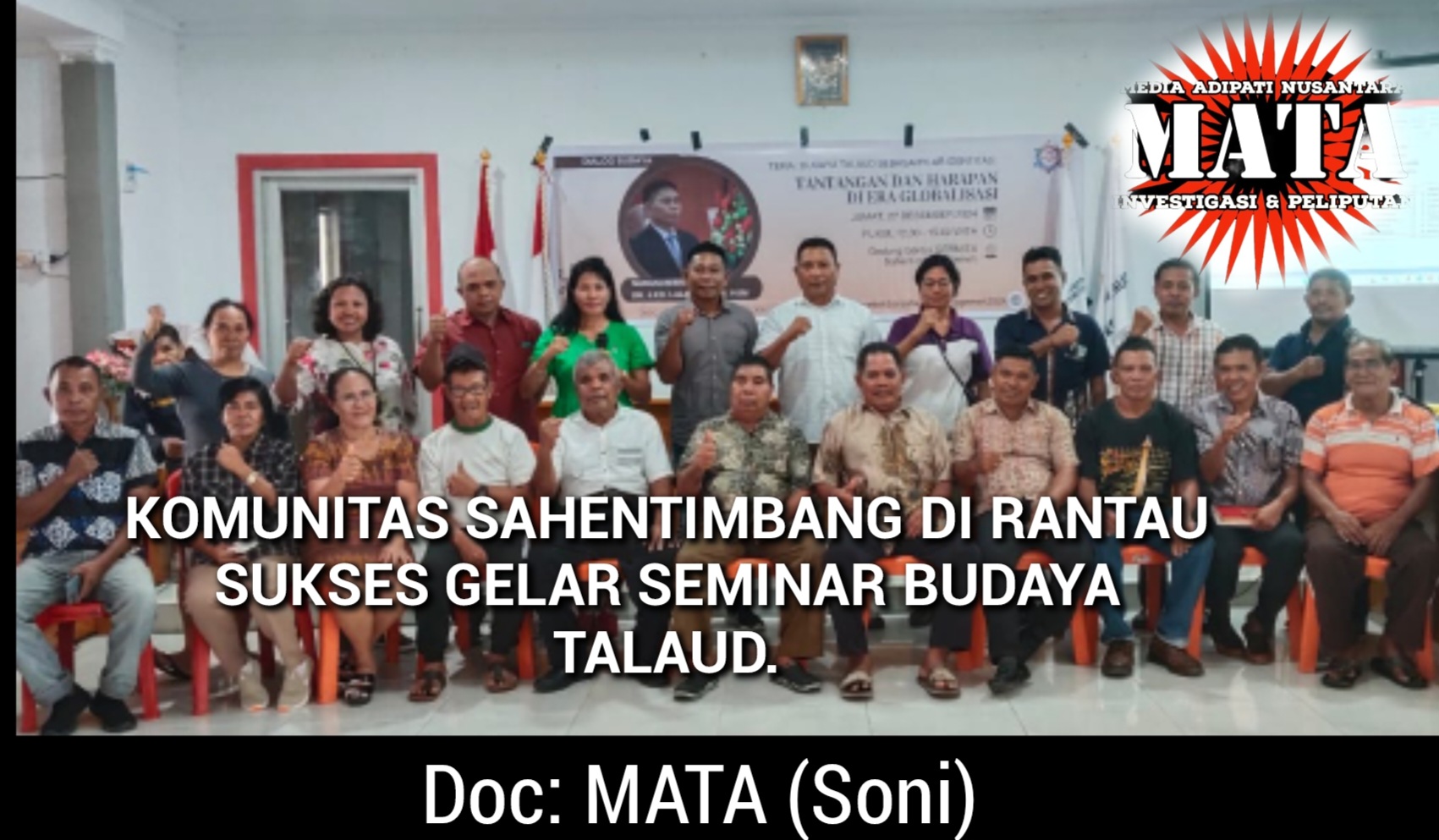 KOMUNITAS SAHENTIMBANG DI RANTAU SUKSES GELAR SEMINAR BUDAYA TALAUD