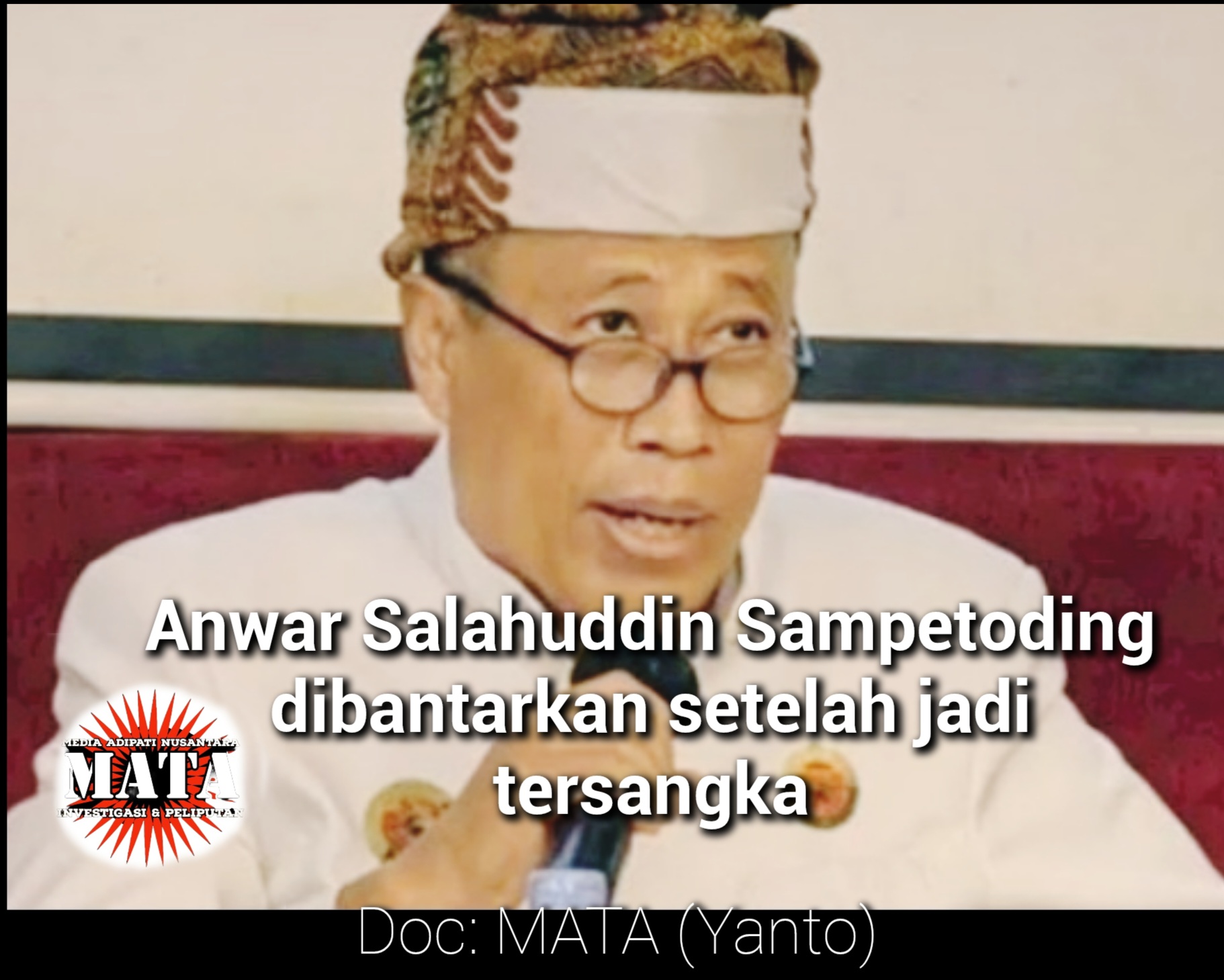 Anwar Salahuddin Sampetoding dibantarkan setelah jadi tersangka