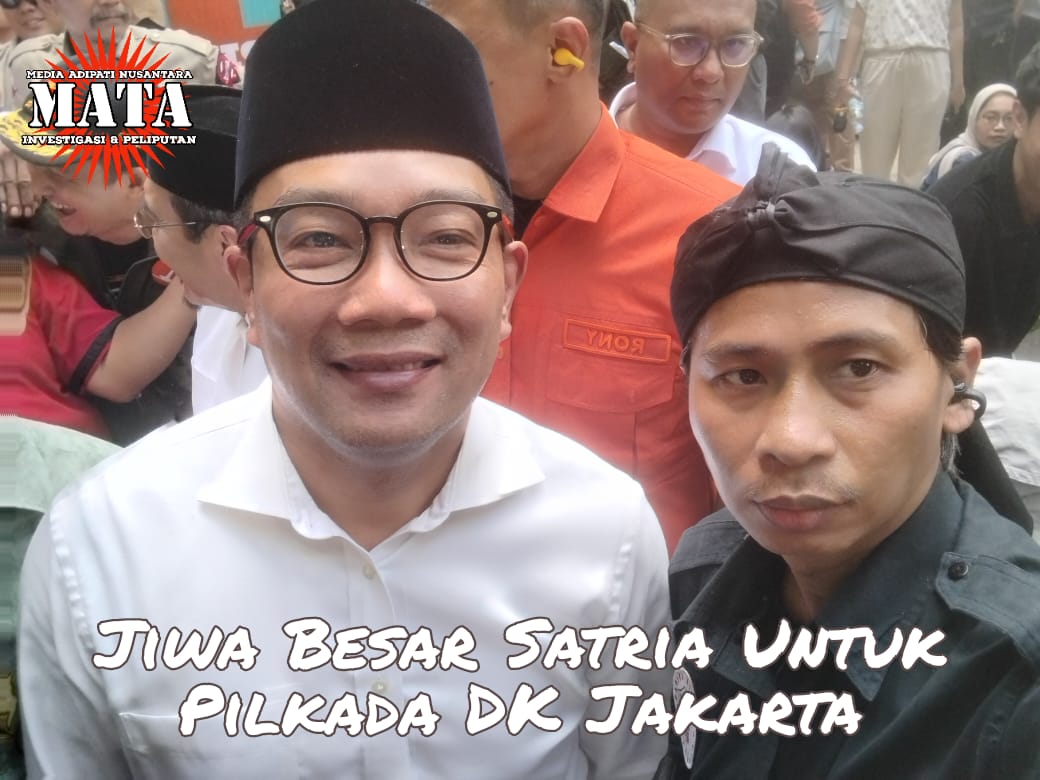 Jiwa Besar Satria Untuk Pilkada DK Jakarta