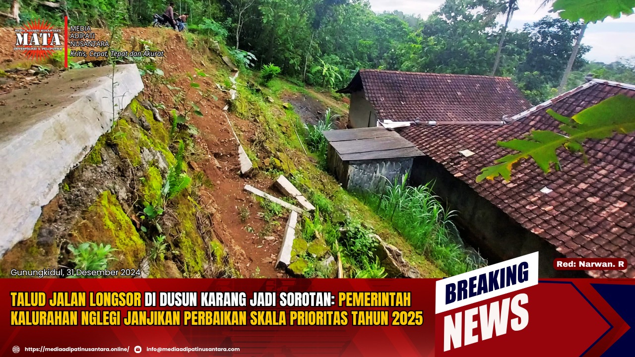 Talud Jalan Longsor di Dusun Karang Jadi Sorotan: Pemerintah Kalurahan Nglegi Janjikan Perbaikan Skala Prioritas Tahun 2025