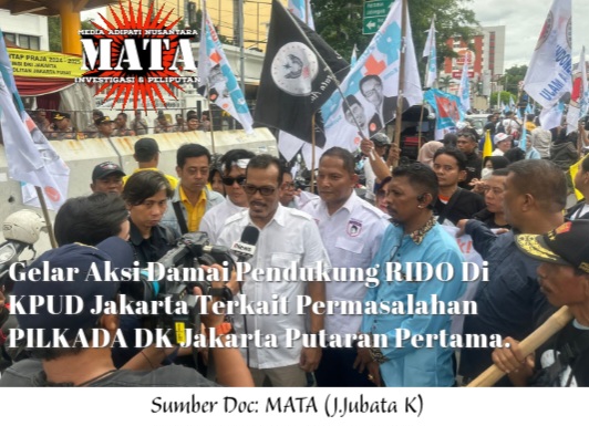 Gelar Aksi Damai Pendukung RIDO Di KPUD Jakarta Terkait Permasalahan PILKADA DK Jakarta Putaran Pertama.