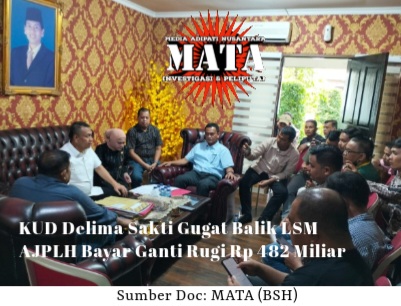 KUD Delima Sakti Gugat Balik LSM AJPLH Bayar Ganti Rugi Rp 482 Miliar