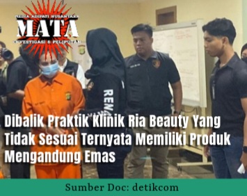 Dibalik Praktik Klinik Ria Beauty Yang Tidak Sesuai Ternyata Memiliki Produk Mengandung Emas