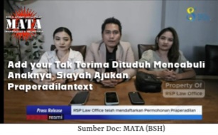 Tak Terima Dituduh Mencabuli Anaknya, Siayah Ajukan Praperadilan