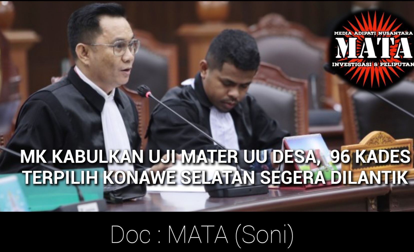 MK KABULKAN UJI MATERI UU DESA,  96 KADES TERPILIH KONAWE SELATAN SEGERA DILANTIK