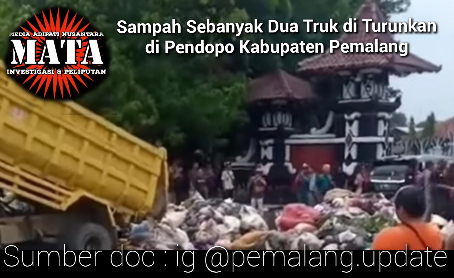 Sampah Sebanyak Dua Truk di Turunkan di Pendopo Kabupaten Pemalang
