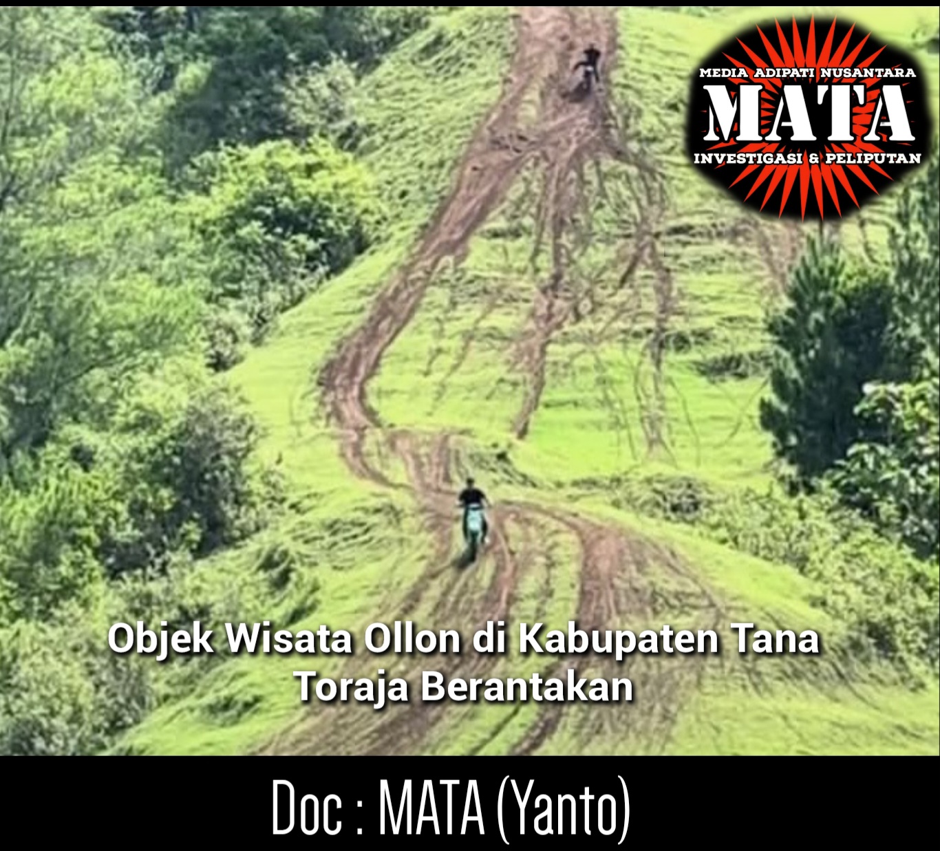 Objek Wisata Ollon di Kabupaten Tana Toraja Berantakan