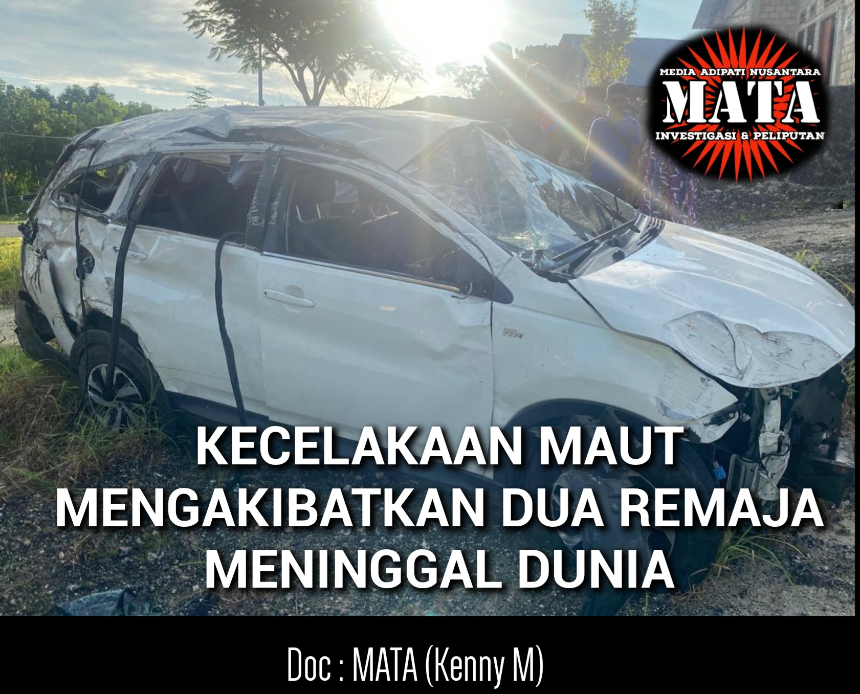 KECELAKAAN MAUT MENGAKIBATKAN DUA REMAJA MENINGGAL DUNIA