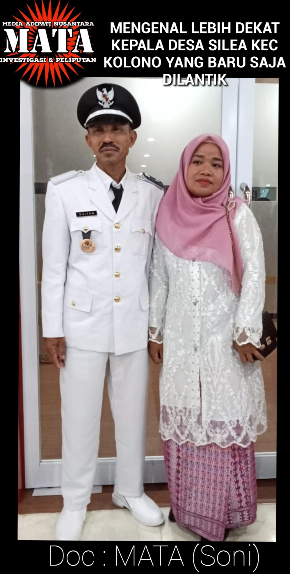 MENGENAL LEBIH DEKAT KEPALA DESA SILEA KEC KOLONO YANG BARU SAJA DILANTIK