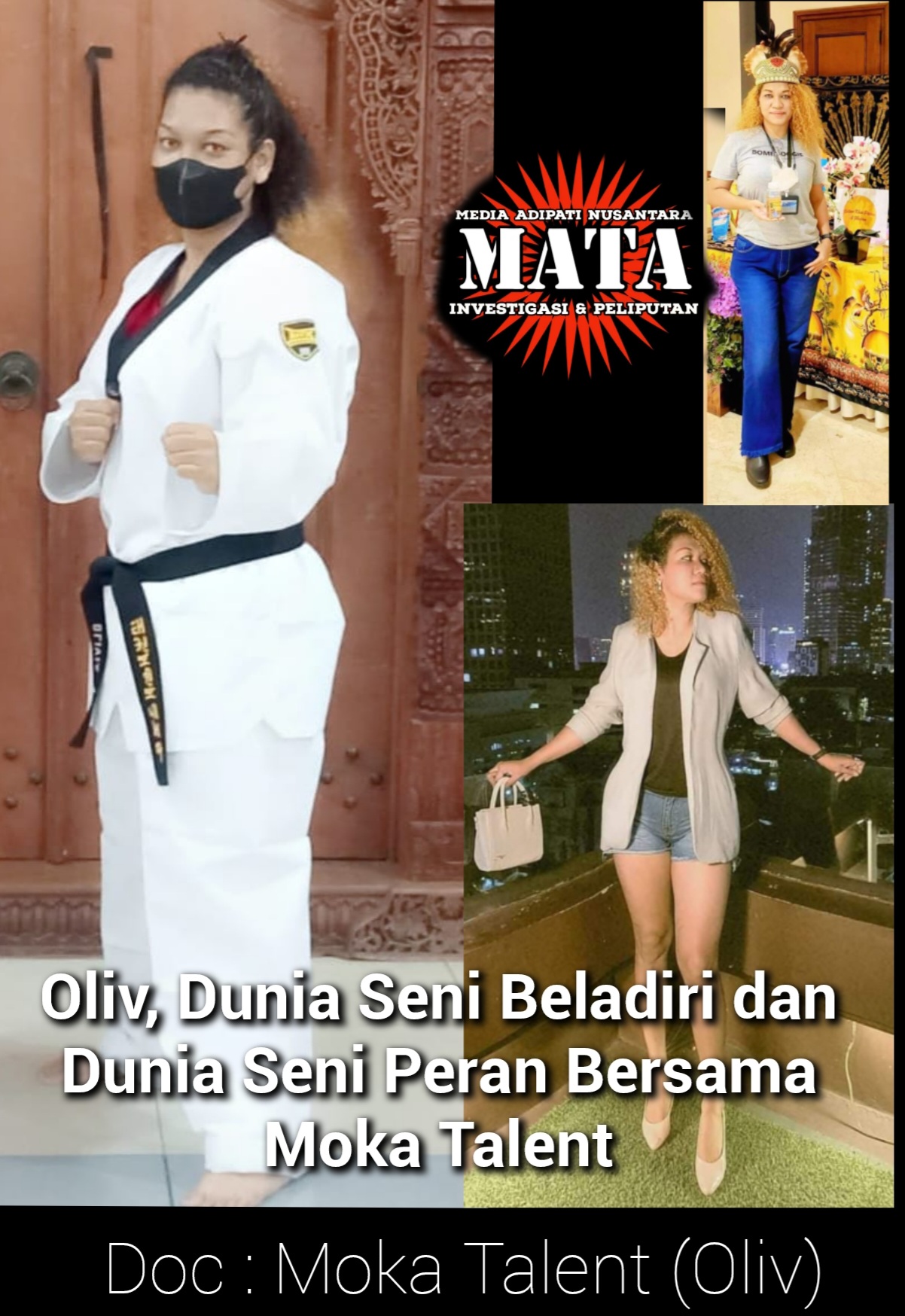 Oliv, Dunia Seni Beladiri dan Dunia Seni Peran Bersama Moka Talent