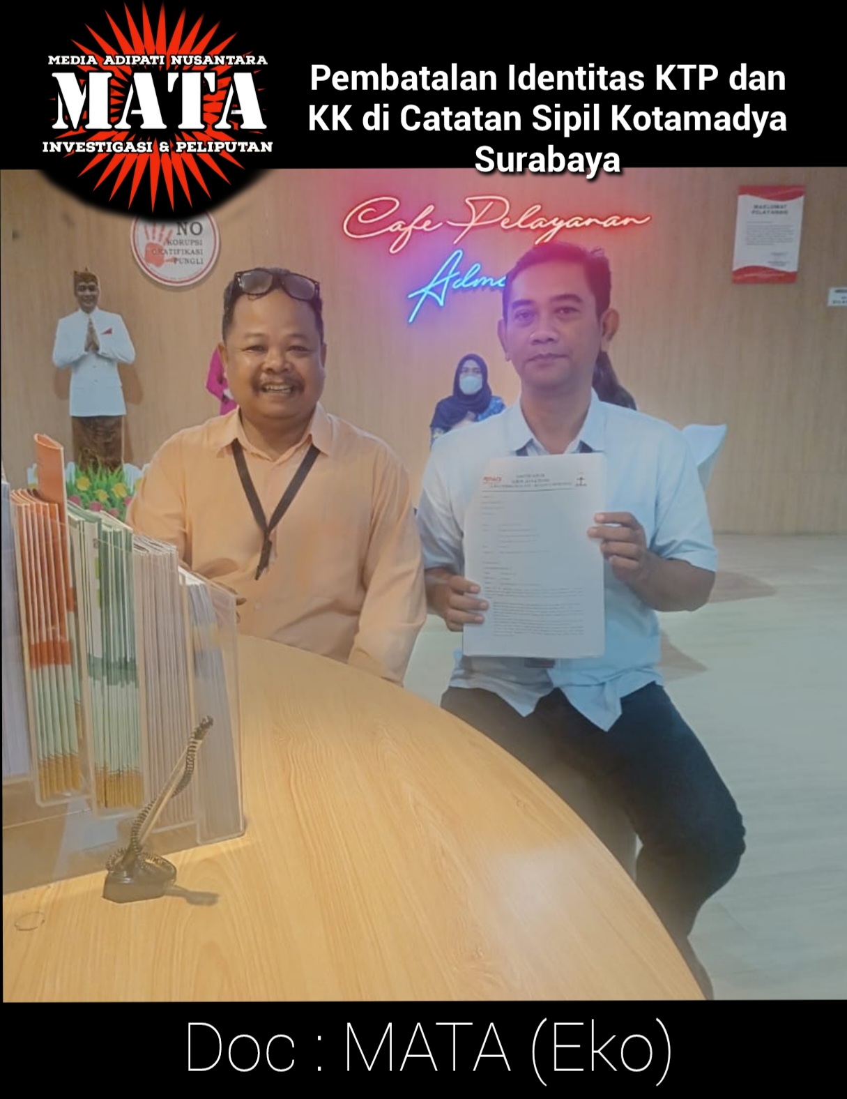 Pembatalan Identitas KTP dan KK di Catatan Sipil Kotamadya Surabaya