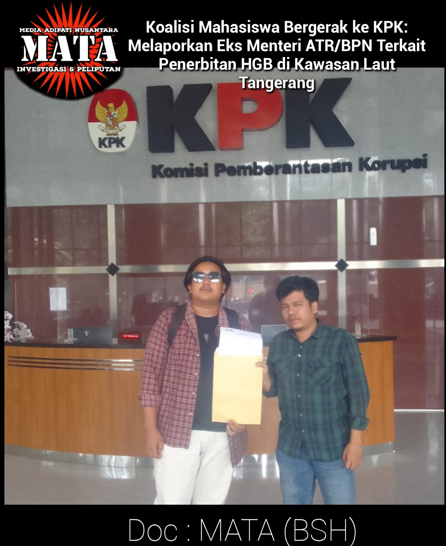 Koalisi Mahasiswa Bergerak ke KPK: Melaporkan Eks Menteri ATR/BPN Terkait Penerbitan HGB di Kawasan Laut Tangerang
