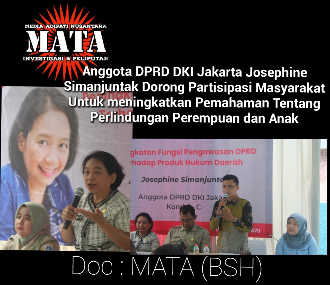 Anggota DPRD DKI Jakarta Josephine Simanjuntak Dorong Partisipasi Masyarakat Untuk meningkatkan Pemahaman Tentang Perlindungan Perempuan dan Anak