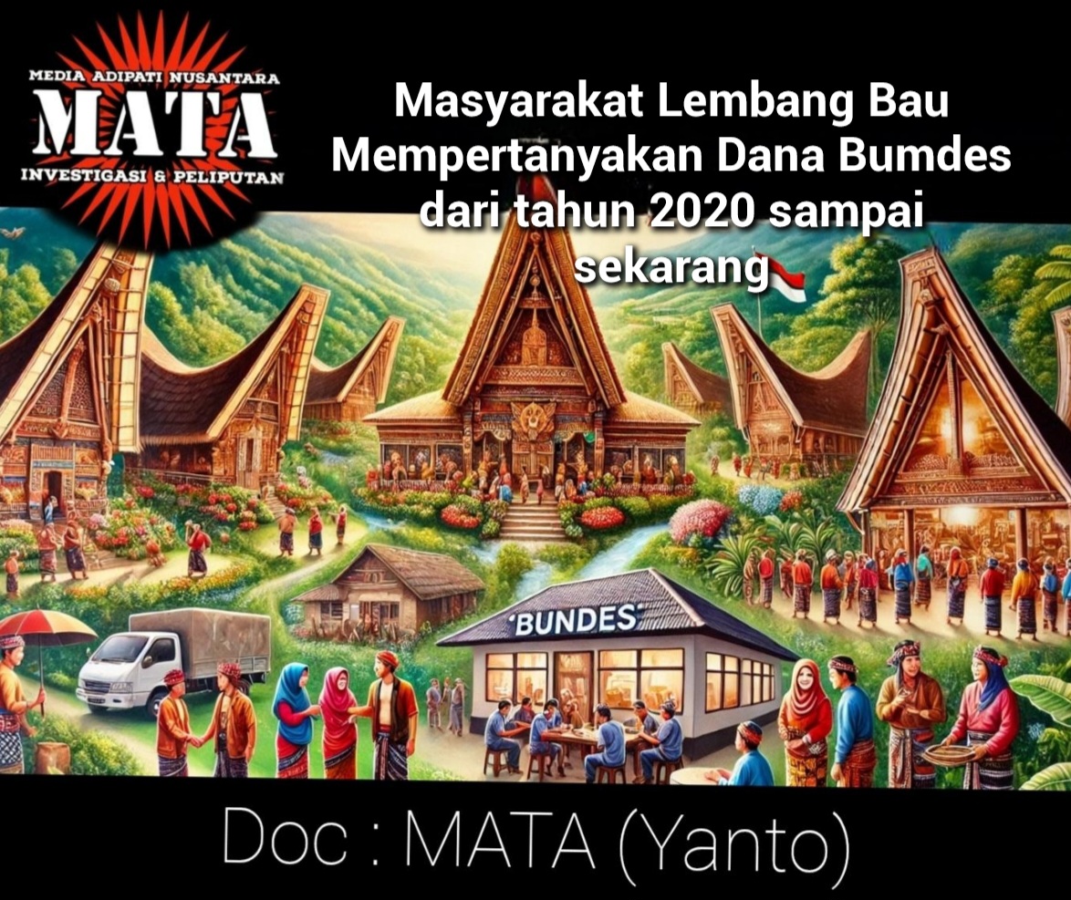Masyarakat Lembang Bau Mempertanyakan Dana Bumdes dari tahun 2020 sampai sekarang