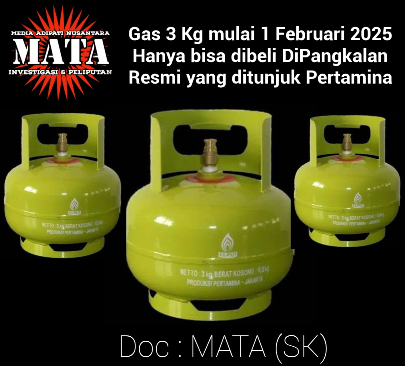 Gas 3 Kg mulai 1 Februari 2025 Hanya bisa dibeli DiPangkalan Resmi yang ditunjuk Pertamina