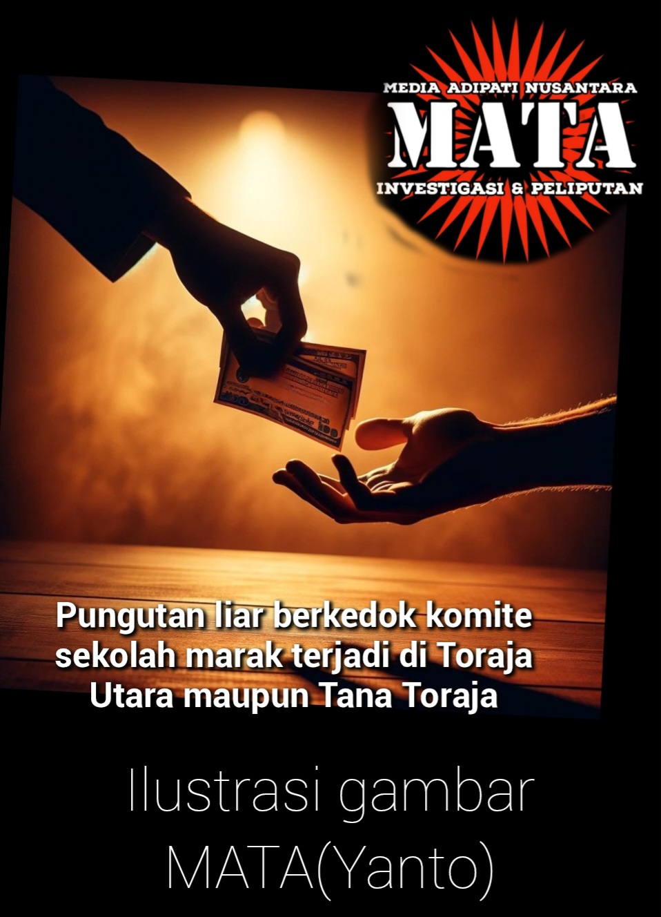 Pungutan liar berkedok komite sekolah marak terjadi di Toraja Utara maupun Tana Toraja