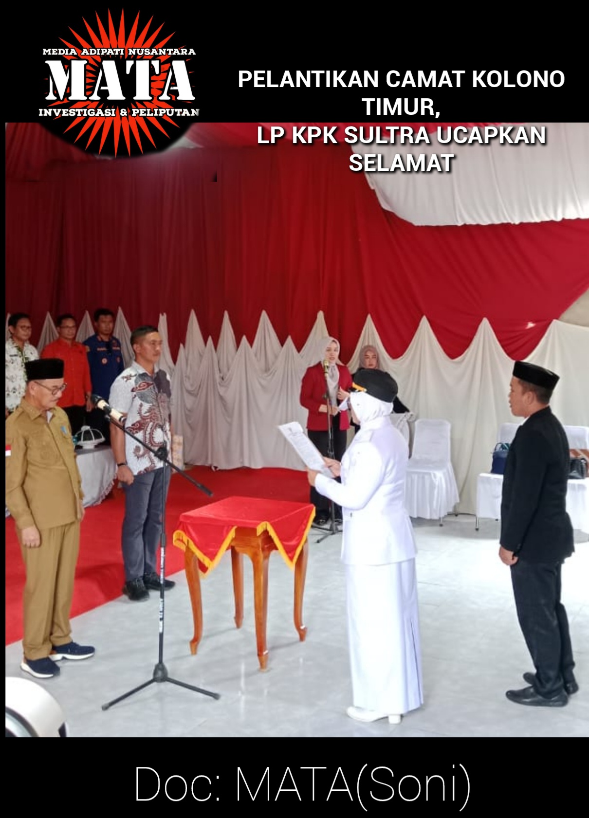 PELANTIKAN CAMAT KOLONO TIMUR, LP KPK SULTRA UCAPKAN SELAMAT