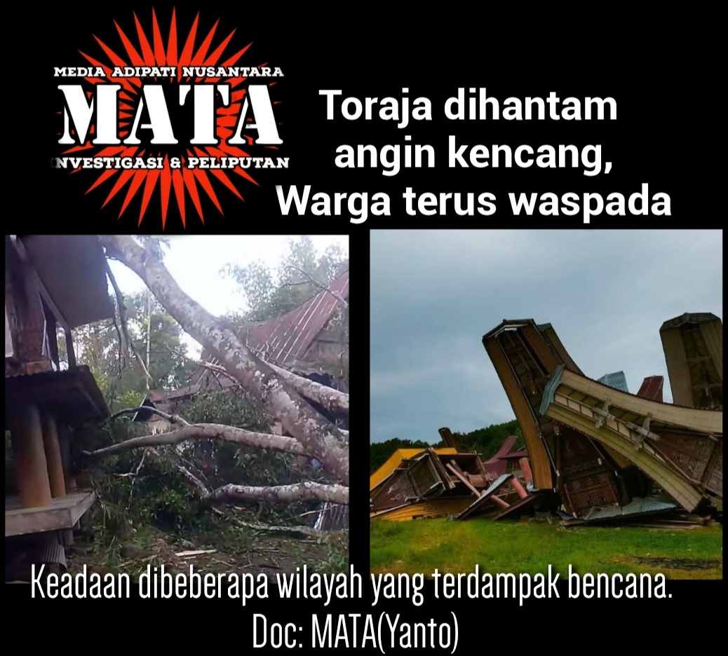 Toraja dihantam angin kencang, warga terus waspada