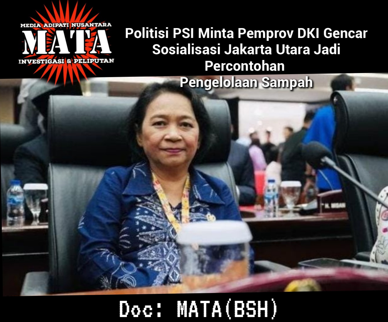 Politisi PSI Minta Pemprov DKI Gencar Sosialisasi Jakarta Utara Jadi Percontohan Pengelolaan Sampah