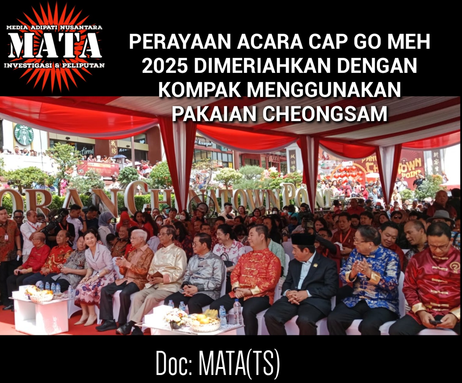 PERAYAAN ACARA CAP GO MEH 2025 DIMERIAHKAN DENGAN KOMPAK MENGGUNAKAN PAKAIAN CHEONGSAM